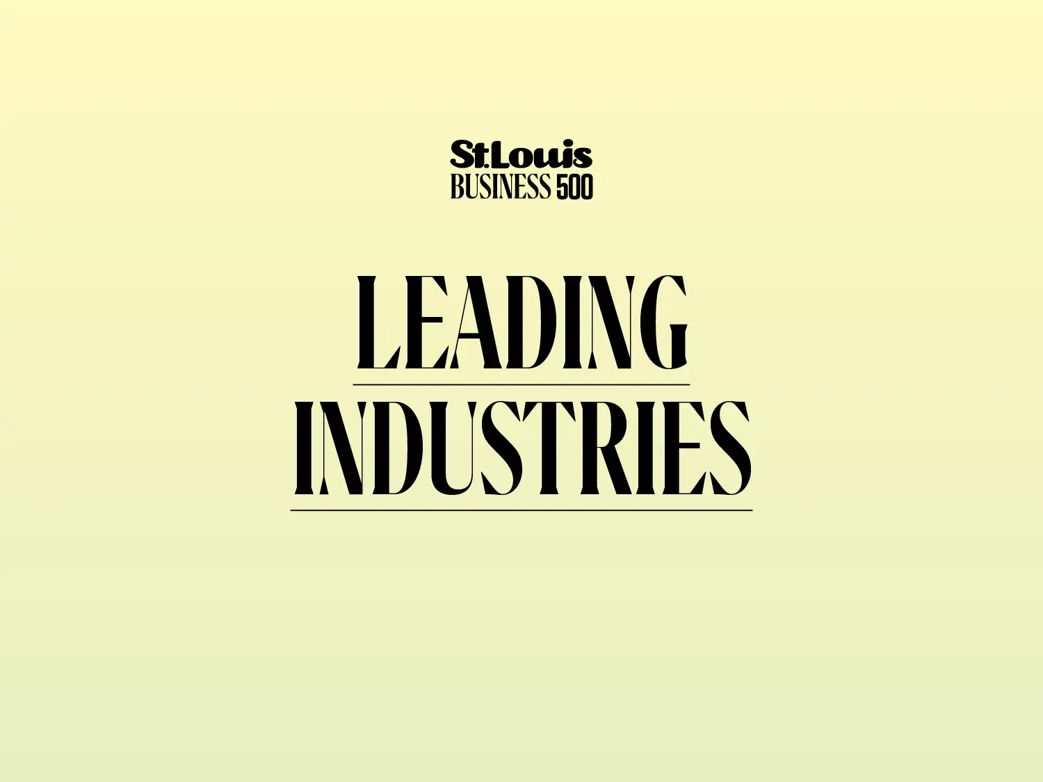 St. Louis Business 500 Leading Industries