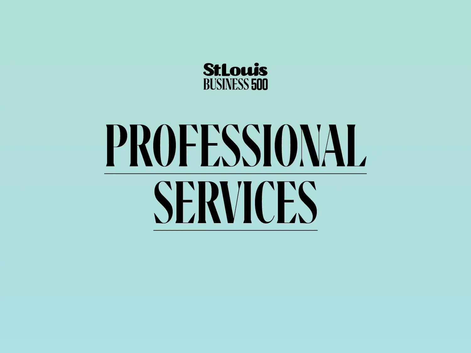 St. Louis Business 500 Professional Services