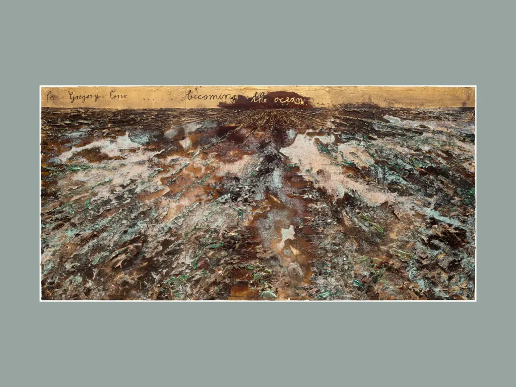 Anselm Kiefer; “Becoming the ocean, for Gregory Corso”