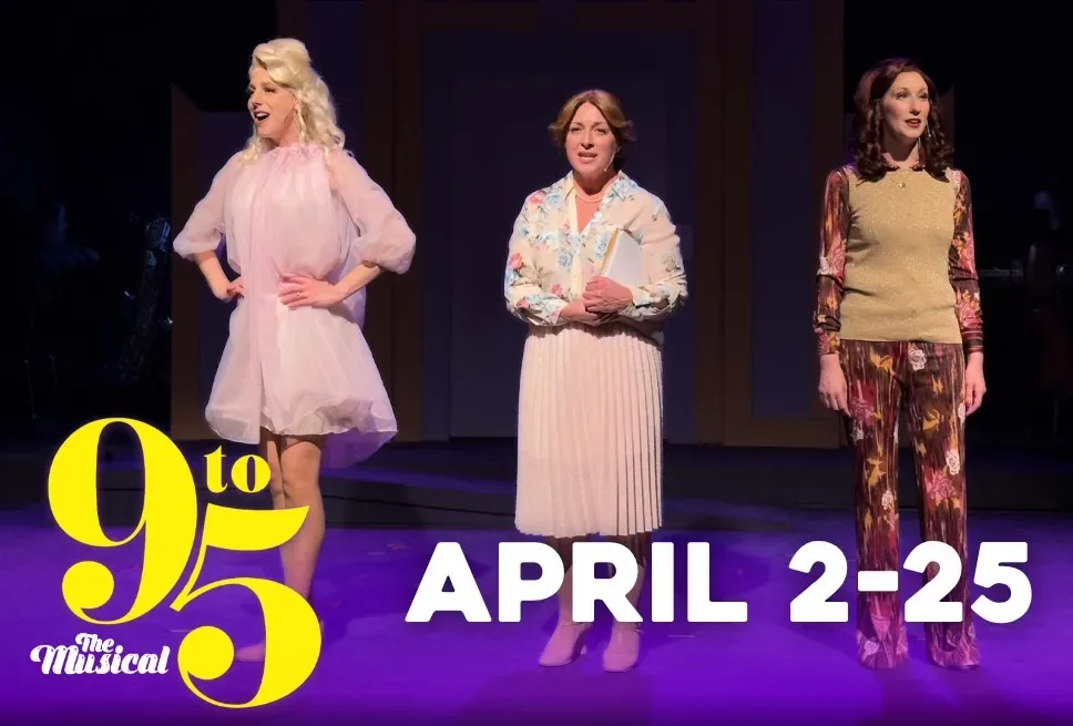 Stray Dog Theatre’s ‘9 to 5’ overthrows workplace patriarchy—with laughs along the way 