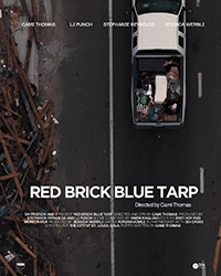 Documentary Red Brick Blue Tarp